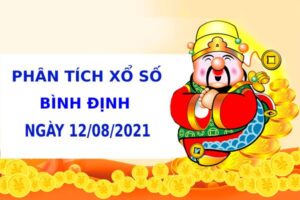 Phân tích xổ số Bình Định 12/8/2021 hôm nay thứ 5 chính xác