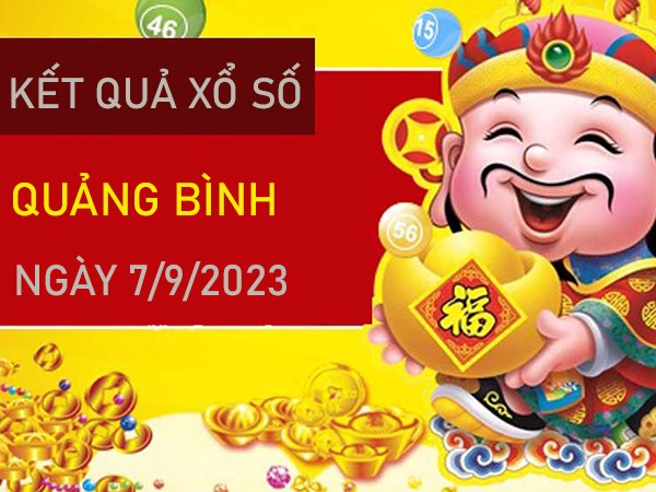 Phân tích XSQB 7/9/2023 chốt số thần tài Quảng Bình